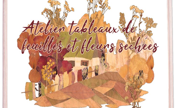 Photo Atelier création de tableaux de fleurs et feuilles séchées, Les échappées estivales !