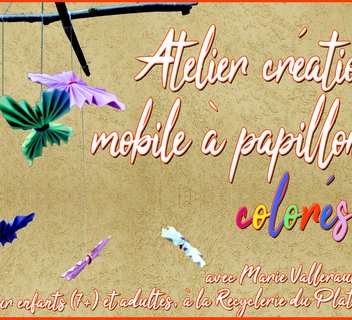 Photo Atelier création de mobile à papillons colorés, Les échappées estivales !
