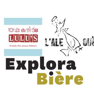 Explora Bière - Dégustation de bières artisanales avec la brasserie l'ALE OUËT
