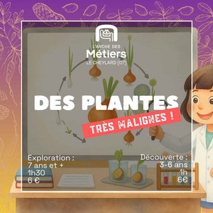 Des plantes très malignes ! Exploration dès 7 ans