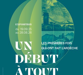 Photo Exposition : "Un début à tout. Les premières fois qui ont fait l'Ardèche"