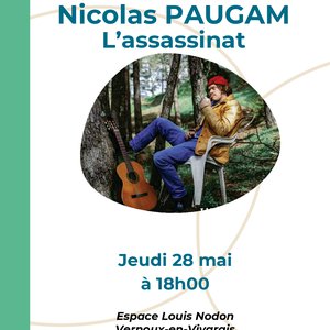 Sortie de résidence artistique : concert "Nicolas Paugam - L'assassinat"