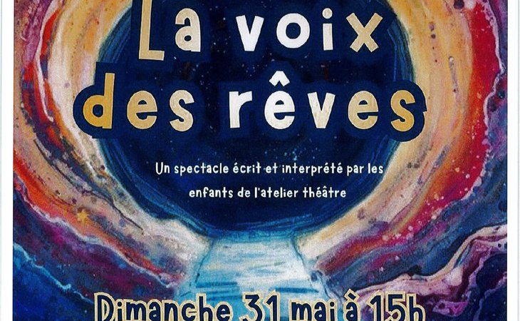 Photo Spectacle : La voix des rêves par Les élèves de la Cie La Boudeuse