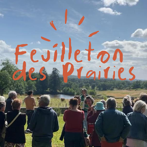Journée festive « Le feuilleton des prairies : Episode 2»