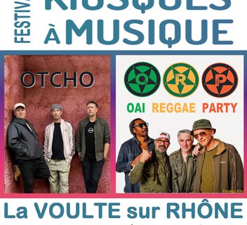Photo Festival "Kiosques à musique" #38 - Concerts : "Otcho" et "Oai Reggae Party"