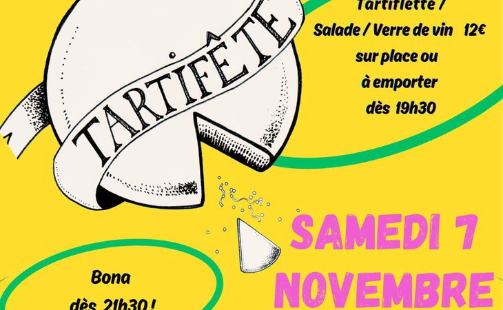 Photo Soirée "Tarti'fête" : repas ouvert à tous (tartiflette sur place ou à emporter) et DJ set