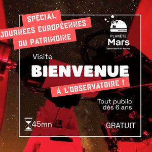 Bienvenue à l'observatoire - Spécial Journées Européennes du Patrimoine